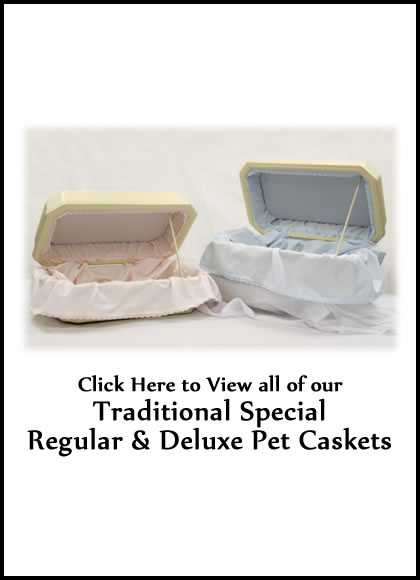 Traditional Special Deluxe Pet Caskets